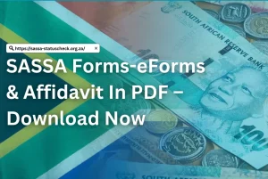 SASSA Forms-eForms & Affidavit In PDF – Download Now