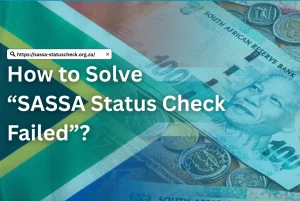 SASSA Status Check Failed